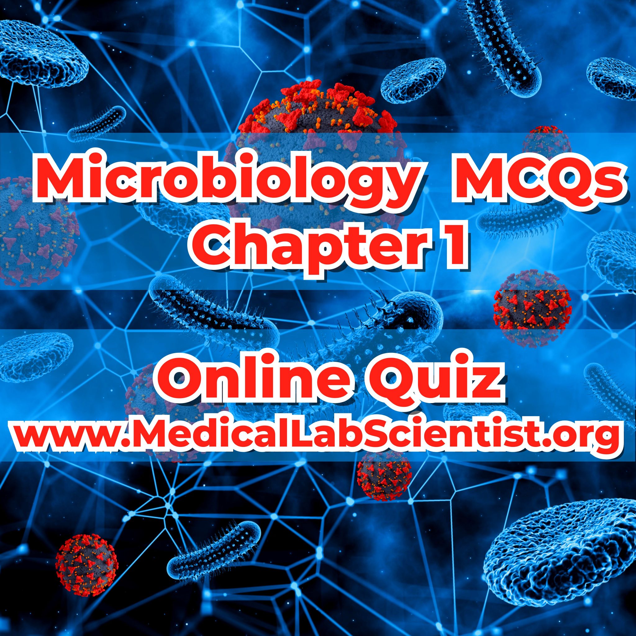 Microbiology MCQs: Chapter 1 - Medical Laboratory Scientist MLS