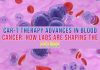 CAR-T Therapy Advances in Blood Cancer How Labs Are Shaping the Future